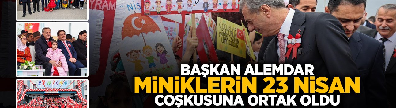 Alemdar Miniklerin 23 Nisan Coşkusuna Ortak Oldu