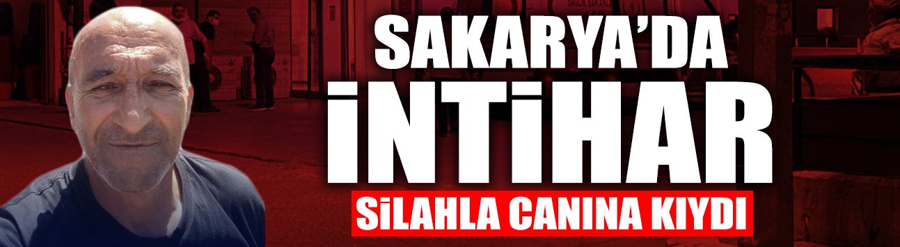 Sakarya'da Acı Olay: Evinde Hayatına Son Verdi!