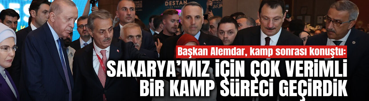 Başkan Alemdar, Kamp Sonrası Konuştu