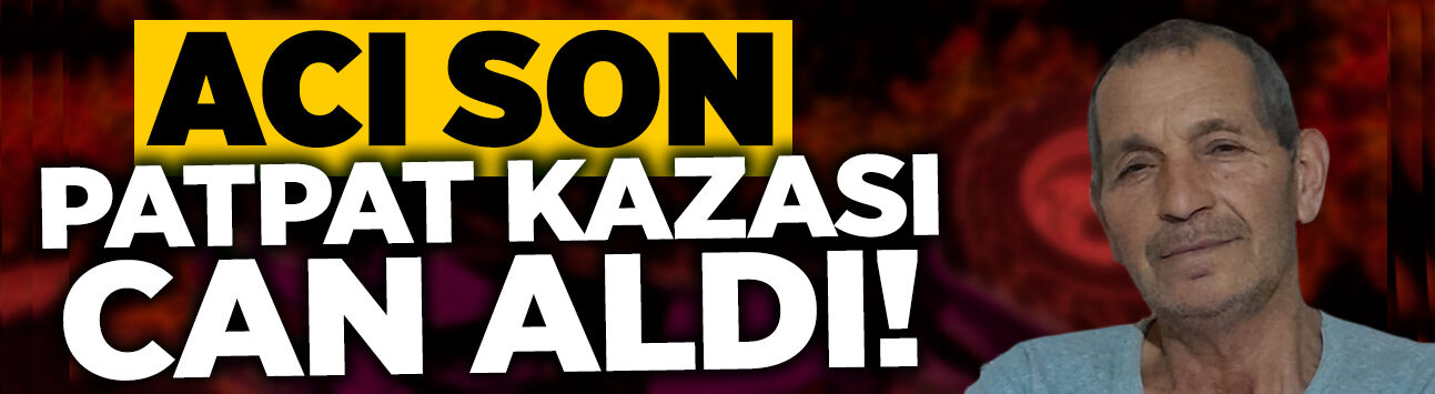 Kaynarca’da Acı Son: Patpat Kazası Can Aldı!