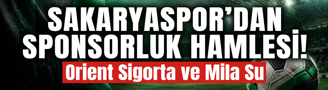 Sakaryaspor’dan Sponsorluk Hamlesi!