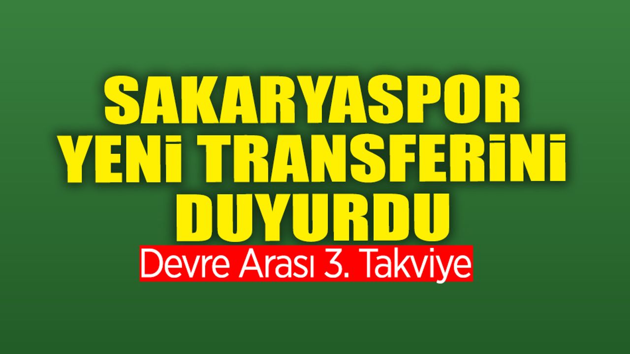 Sakaryaspor'dan Transfer Açıklaması!