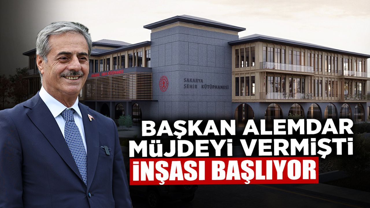 Başkan Alemdar Müjdeyi Vermişti: İnşası Başlıyor