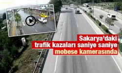 Sakarya’daki kazalar mobese kamerasında