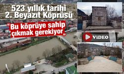 523 yıllık tarihi 2. Beyazıt Köprüsü havadan görüntülendi