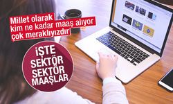 Kim ne kadar maaş alıyor! İşte 2018 listesi