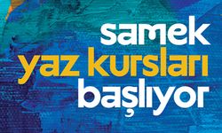 SAMEK Yaz Kurslarında kayıtlar başlıyor