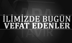 Bugün aramızdan ayrılanlar...