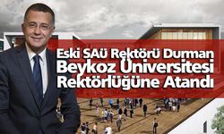 Beykoz Üniversitesi Rektörü Durman oldu