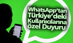 WhatsApp'tan Türkiye'ye Özel Açıklama