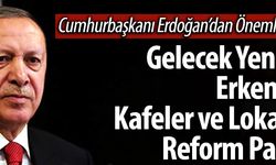 Cumhurbaşkanı Erdoğan'dan önemli açıklamalar