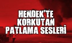 Hendek'te Korkutan Patlama