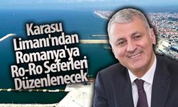 Karasu Limanı'ndan Romanya'ya Ro-Ro seferleri düzenlenecek