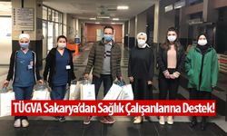 TÜGVA Sakarya’dan Sağlık Çalışanlarına Destek!