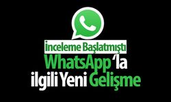 WhatsApp'tan bilgi ve belge talep edildi