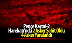 Pençe Kartal-2 Harekatı'nda 2 asker şehit oldu 4 asker yaralandı