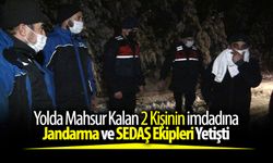 Mahsur kalan 2 kişinin imdadına jandarma ve SEDAŞ ekipleri yetişti