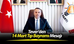 Tever’den 14 Mart Tıp Bayramı Mesajı