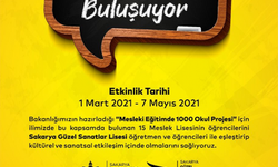 ‘1000 Meslek Lisesi Sanatsal Etkinliklerde Buluşuyor’ Projesi