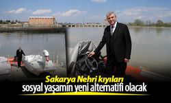 Sakarya Nehri kıyıları sosyal yaşamın yeni alternatifi olacak