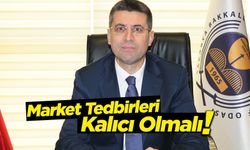 Market Tedbirleri Kalıcı Olmalı