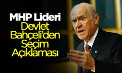 Bahçeli'den Seçim Açıklaması