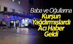 Hastaneden Acı Haber Geldi