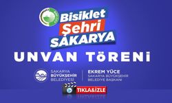 Bisiklet Şehri Sakarya Unvanı Töreni; Tıkla İzle