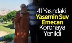 Yasemin Suv Emecan Koronavirüse Yenildi