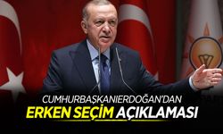 Cumhurbaşkanı Erdoğan'dan Erken Seçim Açıklaması