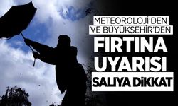 Büyükşehir'den Fırtına Uyarısı