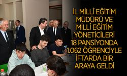 İl Millî Eğitim Müdürü Öğrencilerle İftarda Bir Araya Geldi