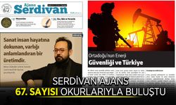 Serdivan Ajans 67. Sayısı Okurlarıyla Buluştu