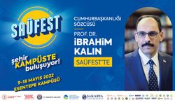 İbrahim Kalın SAÜFEST’e Geliyor