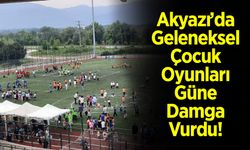 Akyazı’da Geleneksel Çocuk Oyunları Güne Damga Vurdu
