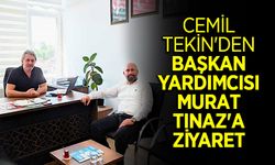 Cemil Tekin'den Başkan Yardımcısı Murat Tınaz'a Ziyaret