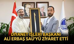 Diyanet İşleri Başkanı Ali Erbaş SAÜ’yü Ziyaret Etti