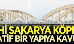 Sakarya Köprüsü Dekoratif Bir Yapıya Kavuşuyor