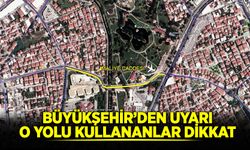 O Yolu Kullanacaklar Dikkat