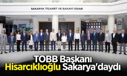 TOBB Başkanı Hisarcıklıoğlu Sakarya'daydı