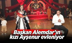 Başkan Alemdar’ın kızı Ayşenur evleniyor