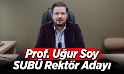 Prof. Uğur Soy SUBÜ Rektör Adayı