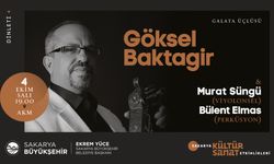 Kültür Sanat Sezonu Göksel Baktagir Dinletisiyle Başlıyor