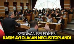 Serdivan Belediyesi Kasım Ayı Olağan Meclisi Toplandı