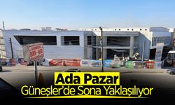 Ada Pazar Güneşler’de Sona Yaklaşılıyor