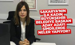 Sakarya'da İlk Kadın Başkan Adayıydı Şimdi Nerelerde ?