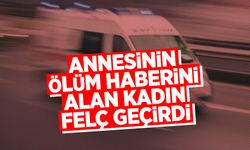 Annesinin Ölüm Haberini Aldı Felç Geçirdi