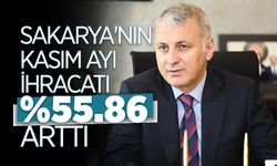 Sakarya'nın Kasım Ayı İhracatı %55.86 Arttı