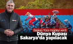 Dünya Kupası Sakarya’da Yapılacak