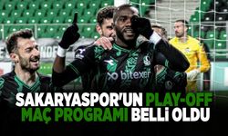 Sakaryaspor'un Play-Off Maç Programı Belli Oldu